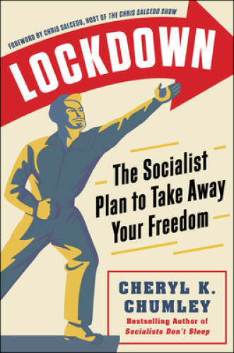 LOCKDOWN: The Socialist Plan to Take Away Your Freedom – Hardcover – VERY GOOD