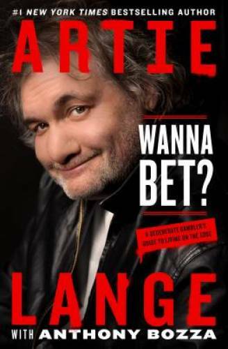 Wanna Bet?: A Degenerate Gambler’s Guide to Living on the Edge – GOOD