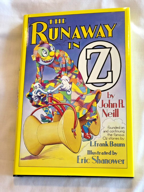 The Runaway in Oz 1995 FIRST ED ILLUS. HB/DJ by John R. Neill, Eric Shanower