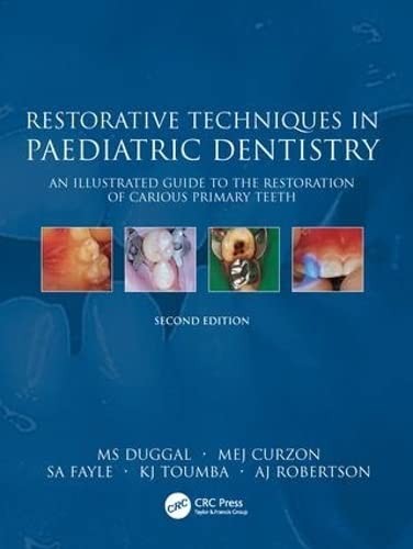 Restorative Techniques in Paediatric Dentistry: An Illustrated