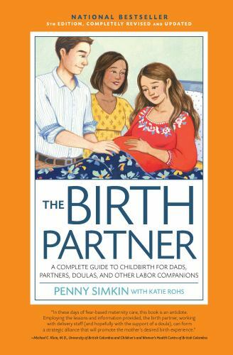 The Birth Partner 5th Edition: A Complete Guid… 9781558329102 by Simkin, Penny