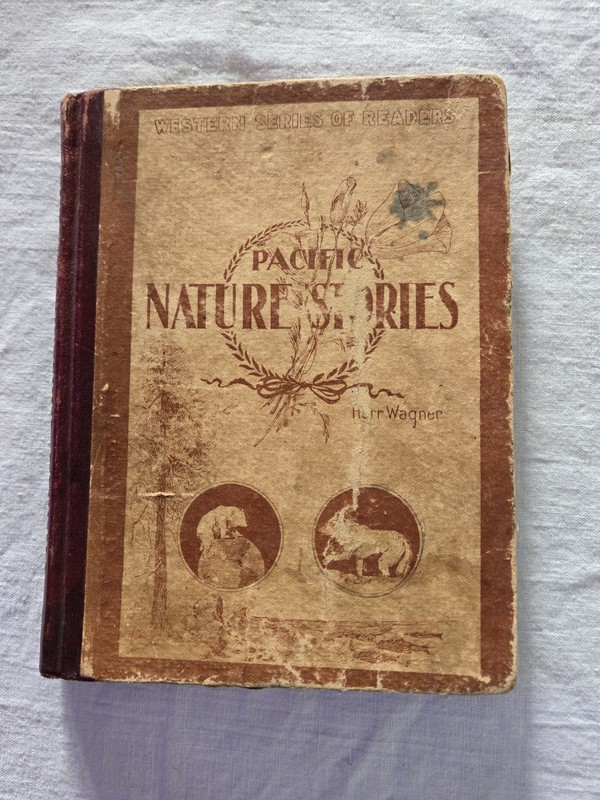 Pacific Nature Stories, Volume II, by Harr Wagner, 5″ x 7″, RARE, 1896