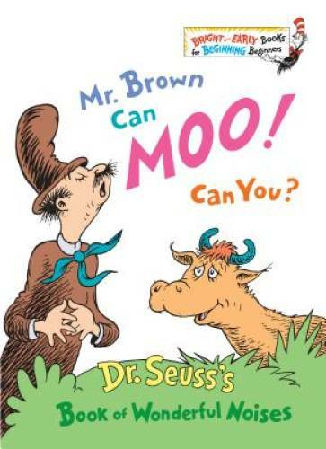 Mr. Brown Can Moo! Can You? – Hardcover By Dr. Seuss – VERY GOOD