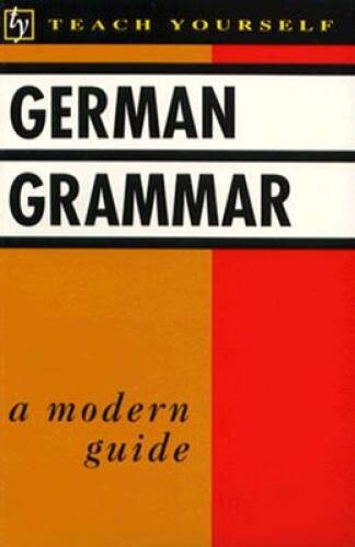 German Grammar (Teach Yourself) – Paperback By Paxton, Norman – GOOD