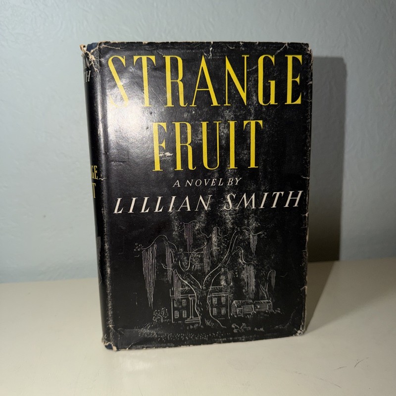 Strange Fruit A Novel By Lillian Smith 8th Printing c1944 Rare Book w Dustjacket gallery