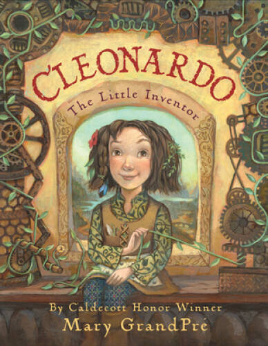 Cleonardo, The Little Inventor – Hardcover By Grandpre, Mary – GOOD