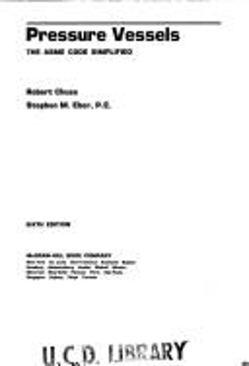 Pressure Vessels : The ASME Code Simplified Hardcover S. M., Chus