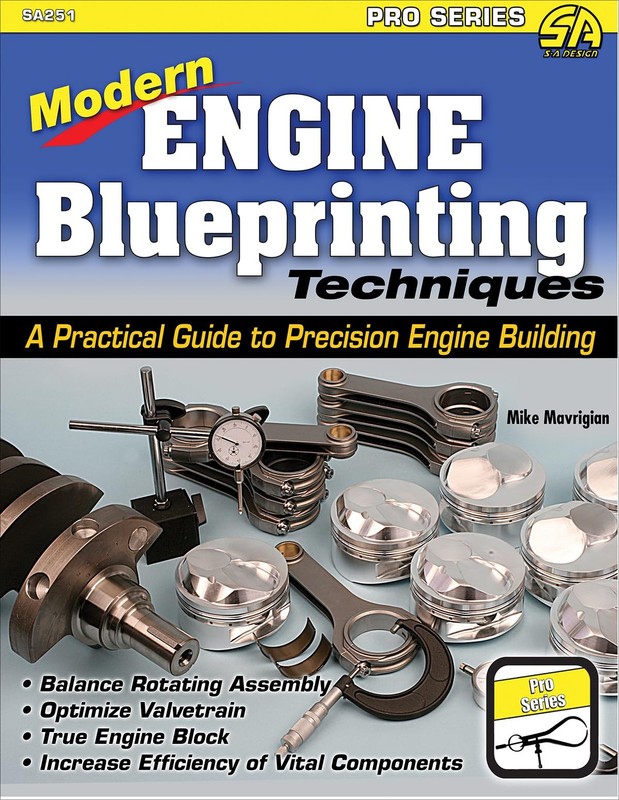 Modern Engine Blueprinting Techniques by Mike Mavrigian