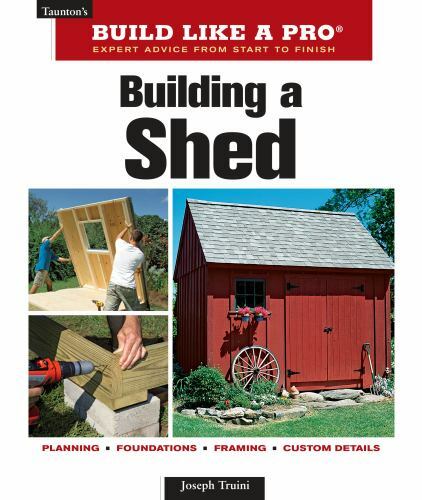 Building a Shed [Taunton’s Build Like a Pro]