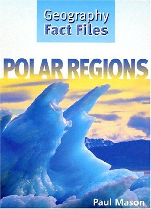 Polar Regions Library Binding Paul Mason
