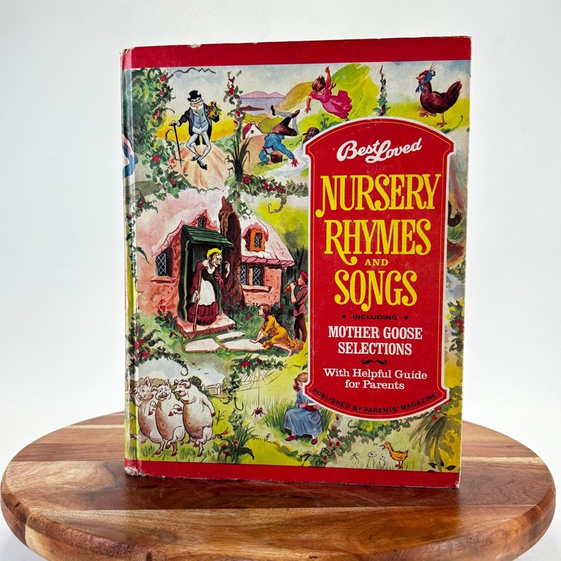 Best Loved Nursery Rhymes And Songs Book by Parent’s Magazine Vintage 1974