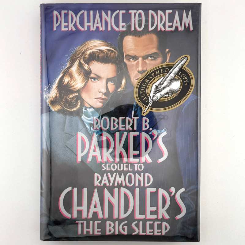 Signed 1st Edition First Printing Perchance to Dream ~ Robert B. Parker 1991 HC