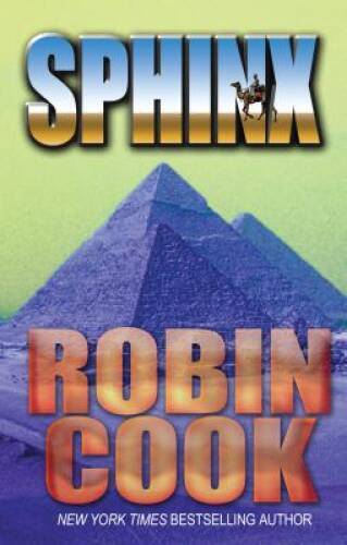 Sphinx (Thorndike Famous Authors) – Hardcover By Cook, Robin – GOOD