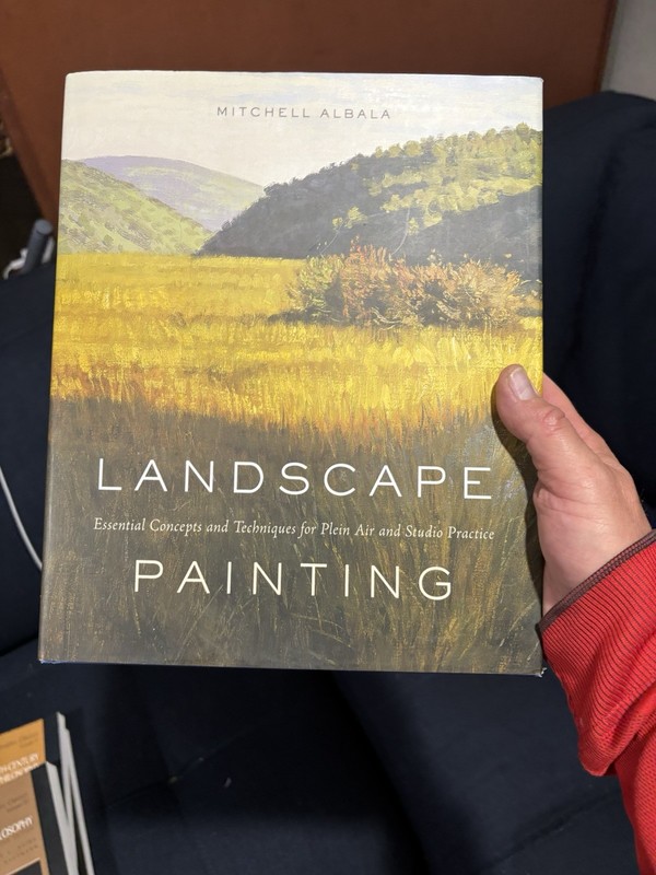 Landscape Painting : Essential Concepts and Techniques for Plein Air and Studio