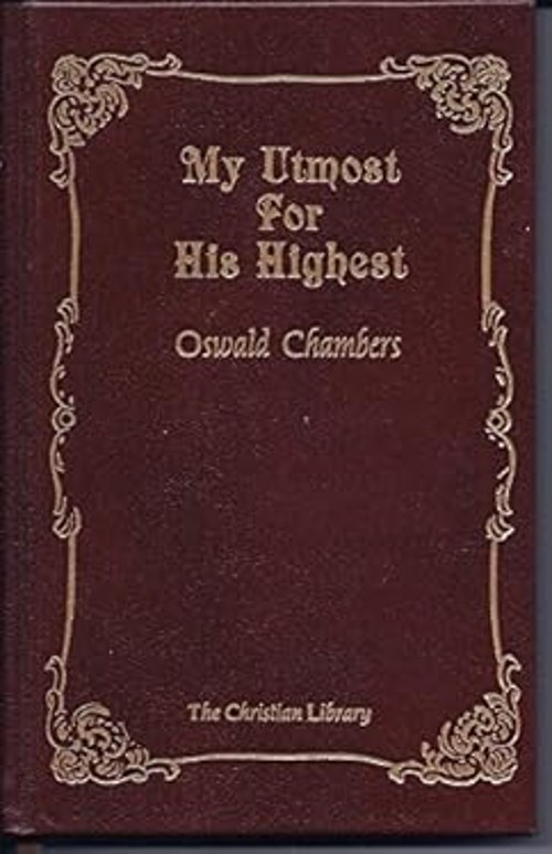 My Utmost for His Highest Oswald Chambers