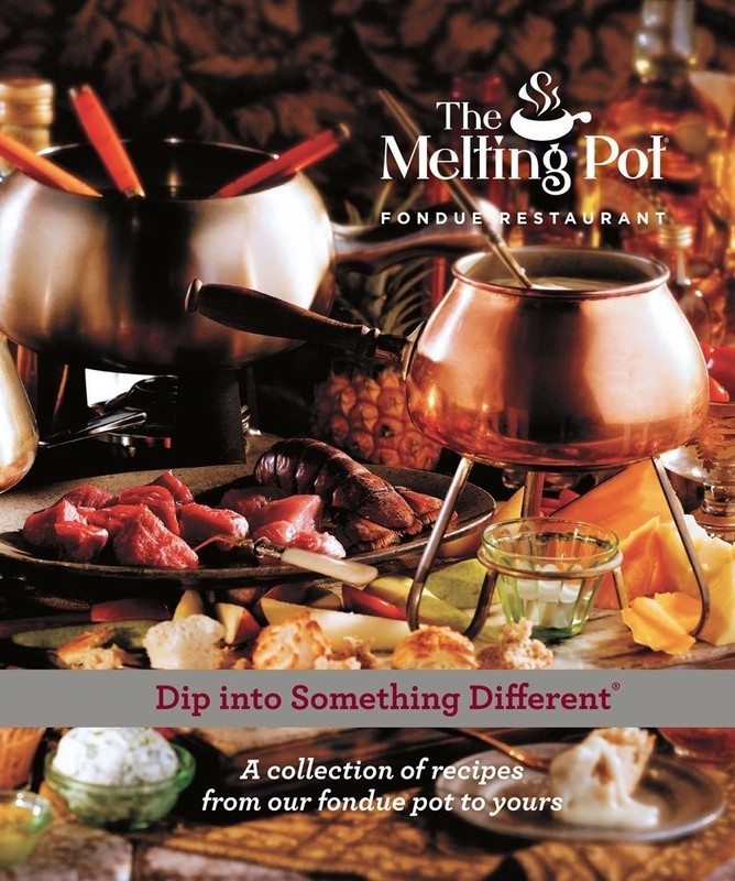 Dip Into Something Different: A Collection of Fondue Recipes with $25 in Mel…