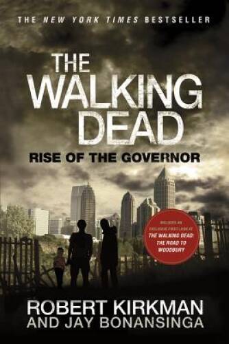 The Walking Dead: Rise of the Governor – Paperback By Kirkman, Robert – GOOD