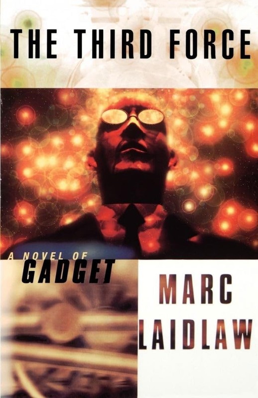 The Third Force: A Novel of Gadget – paperback Laidlaw, Marc