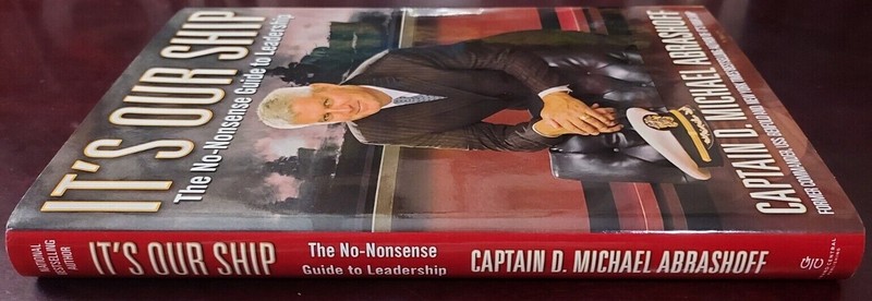 It's Our Ship : The No-Nonsense Guide to Leadership by Michael Abrashoff /SIGNED gallery