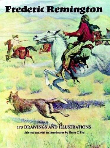 Frederic Remington: 173 Drawings and Illustrations – Paperback – ACCEPTABLE