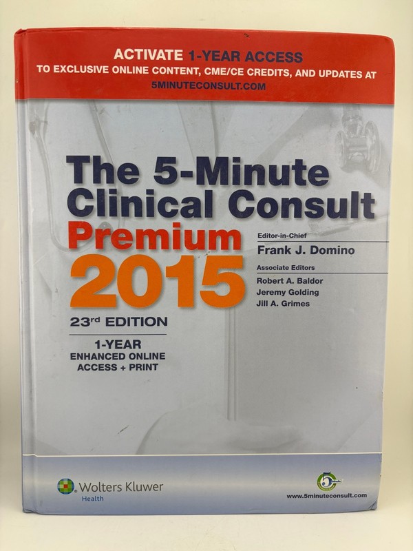 The 5-Minute Consult Ser.: The 5-Minute Clinical Consult Premium 2015 by Robert
