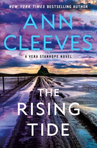 The Rising Tide: A Vera Stanhope Novel (Vera Stanhope, 10) – VERY GOOD
