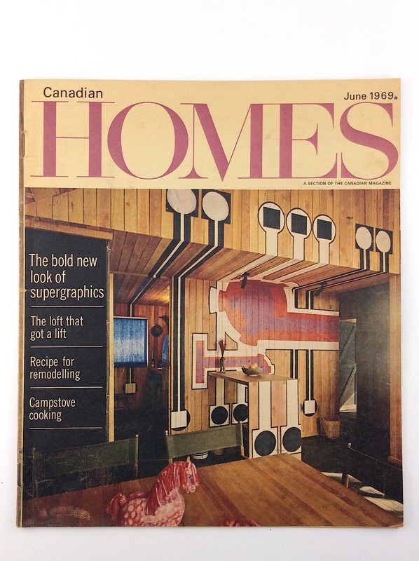 Canadian Homes June 1969 Vintage Magazine Supergraphics Campstove Cooking Q915