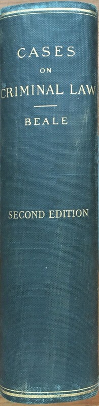 A Selection of Cases And Other Authorities Upon Criminal Law (1907, Hardcover)