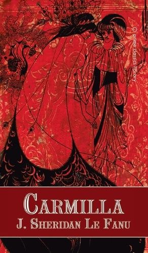 Joseph Sheridan Le Fanu Carmilla (Hardback)