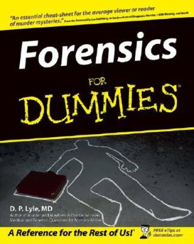 Forensics For Dummies – Paperback By Lyle, Douglas P. – GOOD
