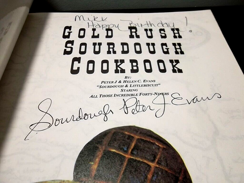 Gold Rush Sourdough Cooking by Helen C. Evans and Peter J. Evans *SIGNED*