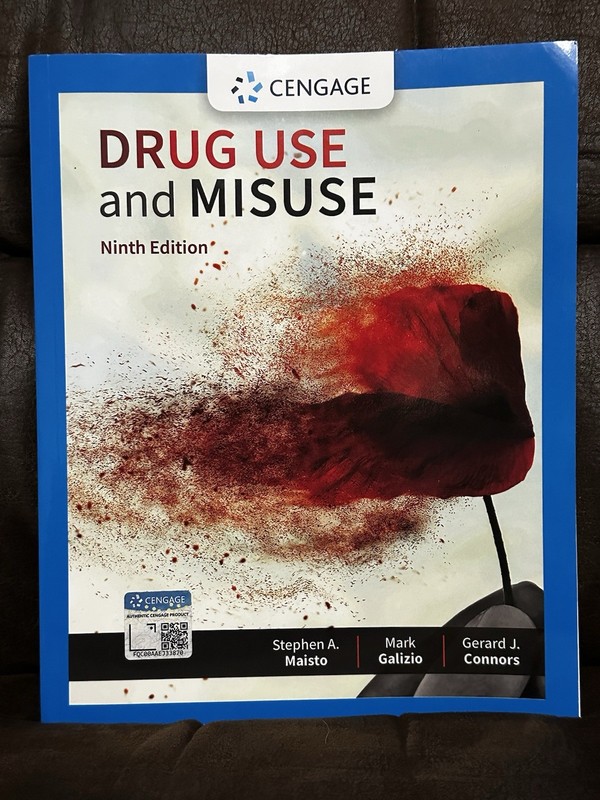Drug Use and Misuse by Stephen A. Maisto, Mark Galizio and Gerard J. Connors