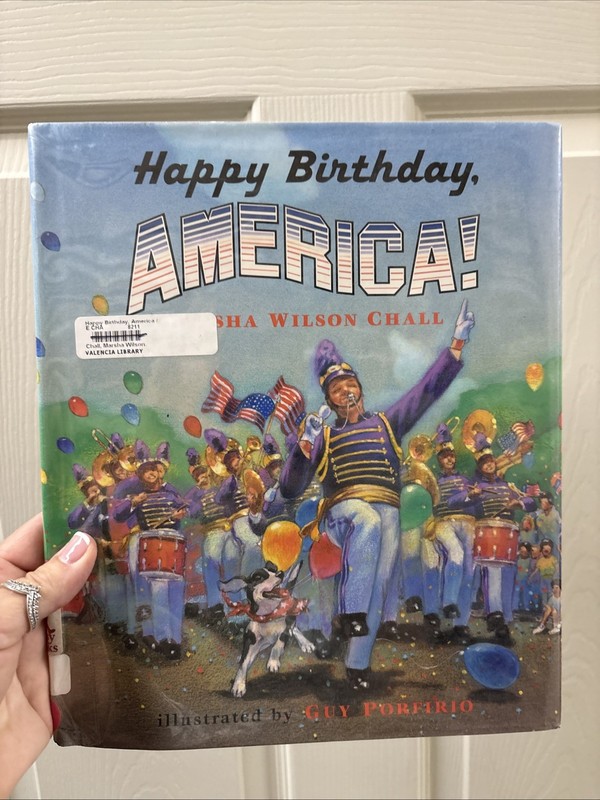 Happy Birthday, America! by Marsha Wilson Chall (2000, Hardcover)