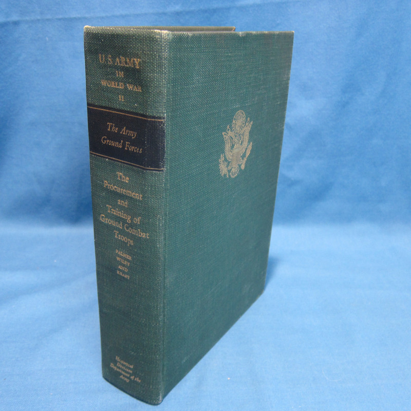 US Army in World War II Army Ground Forces Procurement and Training Combat Troop