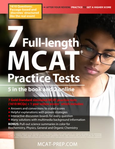 7 Full-Length MCAT Practice Tests: 5 in the Book and 2 Online, 1610 MCAT: New