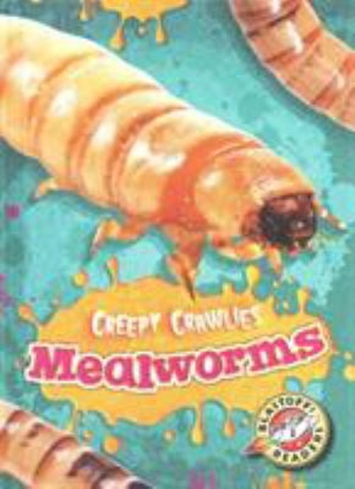 Mealworms Library Binding Kari Schuetz