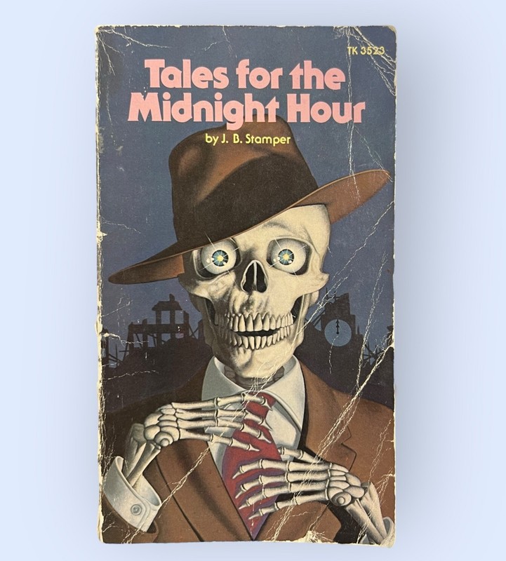 Tales For The Midnight Hour By J.B. Stamper PB 1977 First Ed. Scholastic Books