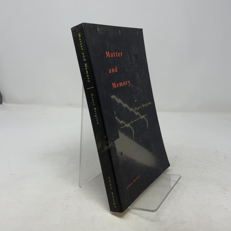 Matter and Memory by Bergson, Henri [Paperback]