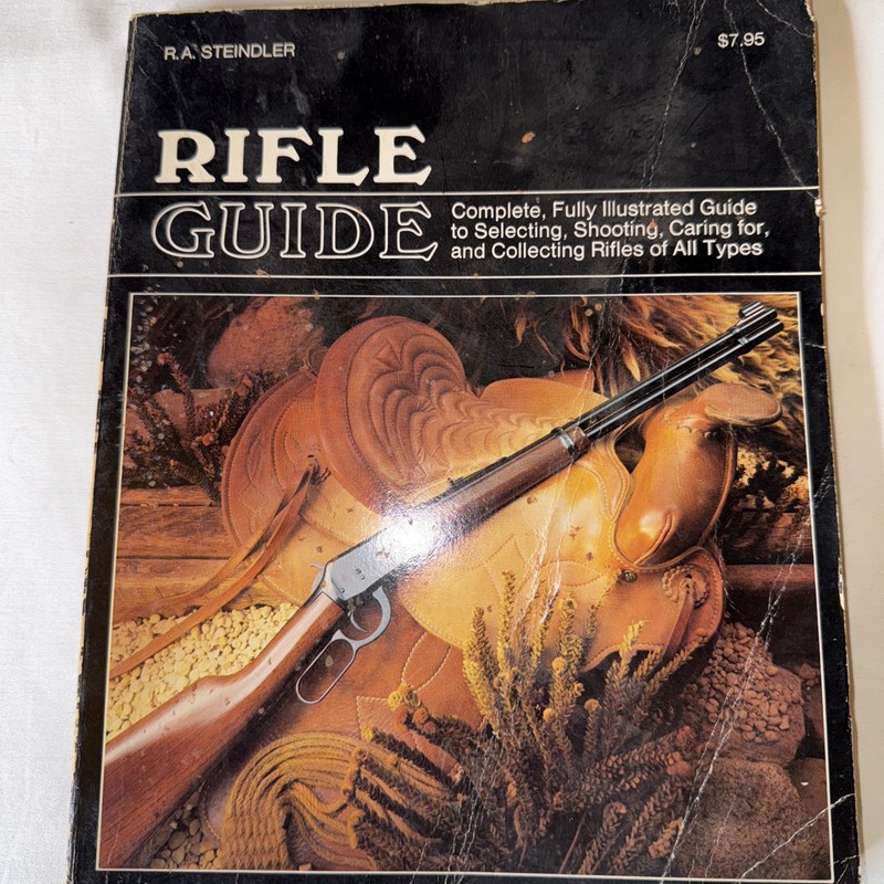 RIFLE GUIDE BY R.A.STEINDLER,1978 VINTAGE GUN SHOOTING BOOK