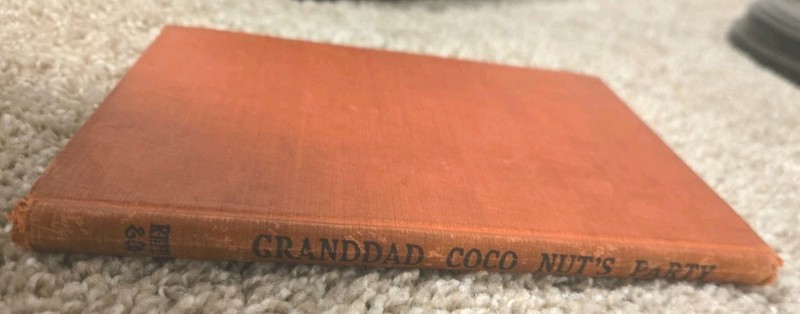 GRANDDAD COCO NUT'S PARTY Elizabeth Gordon CHILDRENS BOOK 1914 1st Edition gallery