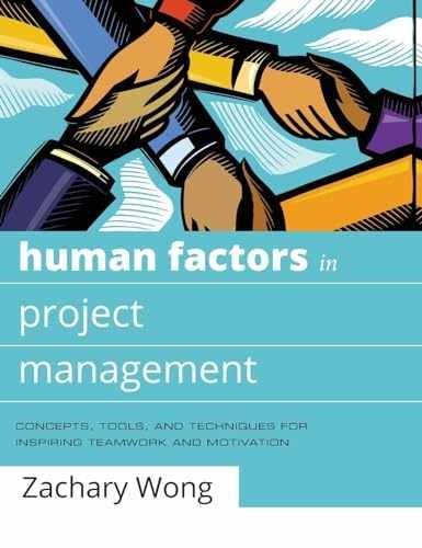 Human Factors in Project Management: – Hardcover, by Wong Zachary – Acceptable j