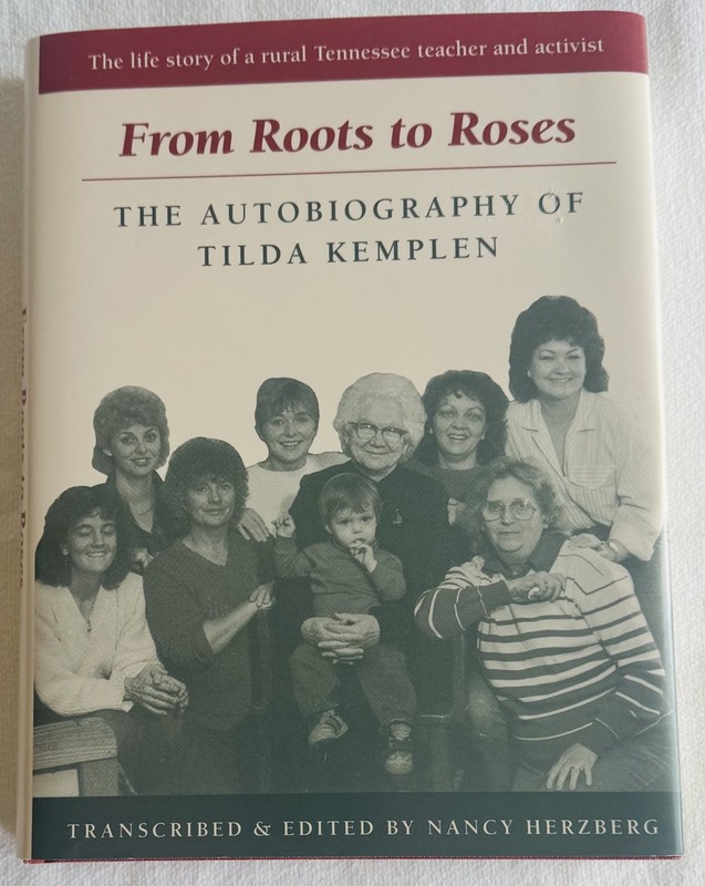From Roots to Roses – The Autobiography of Tilda Kemplen by Tilda Kemplen 1992