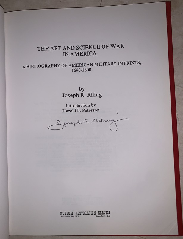 SIGNED, 1 of 650, ART & SCIENCE OF WAR IN AMERICA BIBLIOGRAPHY MILITARY IMPRINTS gallery