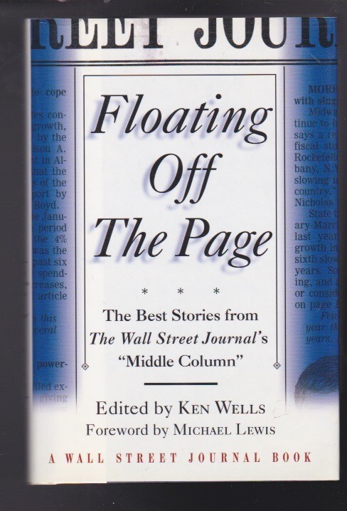 Floating Off the Page: Stories from The Wall Street Journals Middle Column LN
