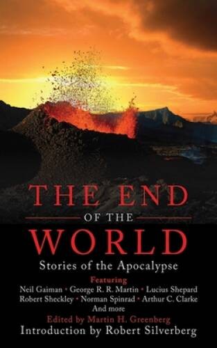 The End of the World: Stories of the Apocalypse – Paperback – GOOD