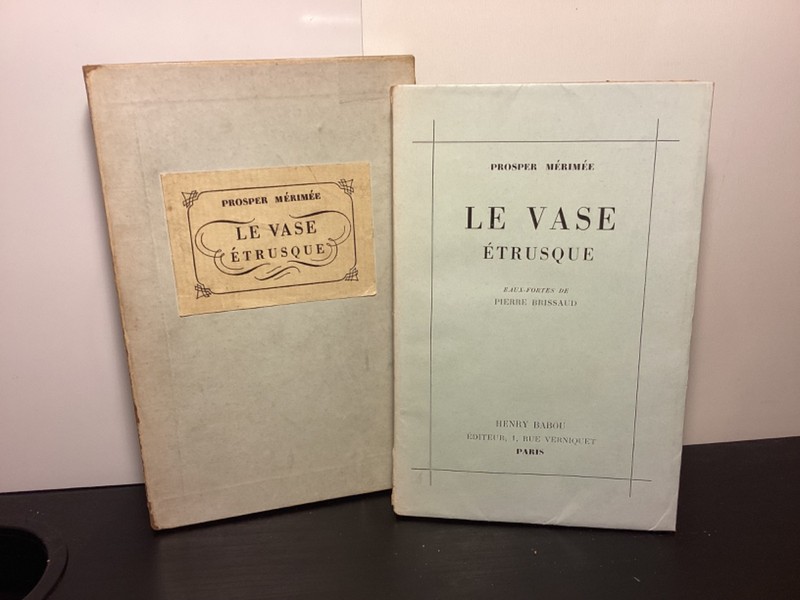 1930 Ltd. Ed. Le Vase Etrusque – Prosper Merimee – Pierre Brissaud Etchings