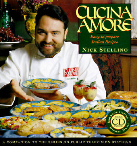 Cucina Amore – Hardcover By Stellino, Nick – GOOD