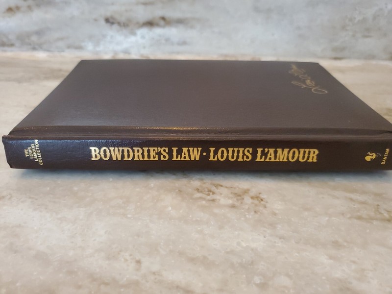 Bowdrie’s Law, By Louis L’Amour, Leatherette Hardcover, Bantam Books, 182 pages