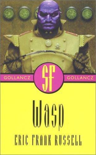 Wasp by Eric Frank Russell