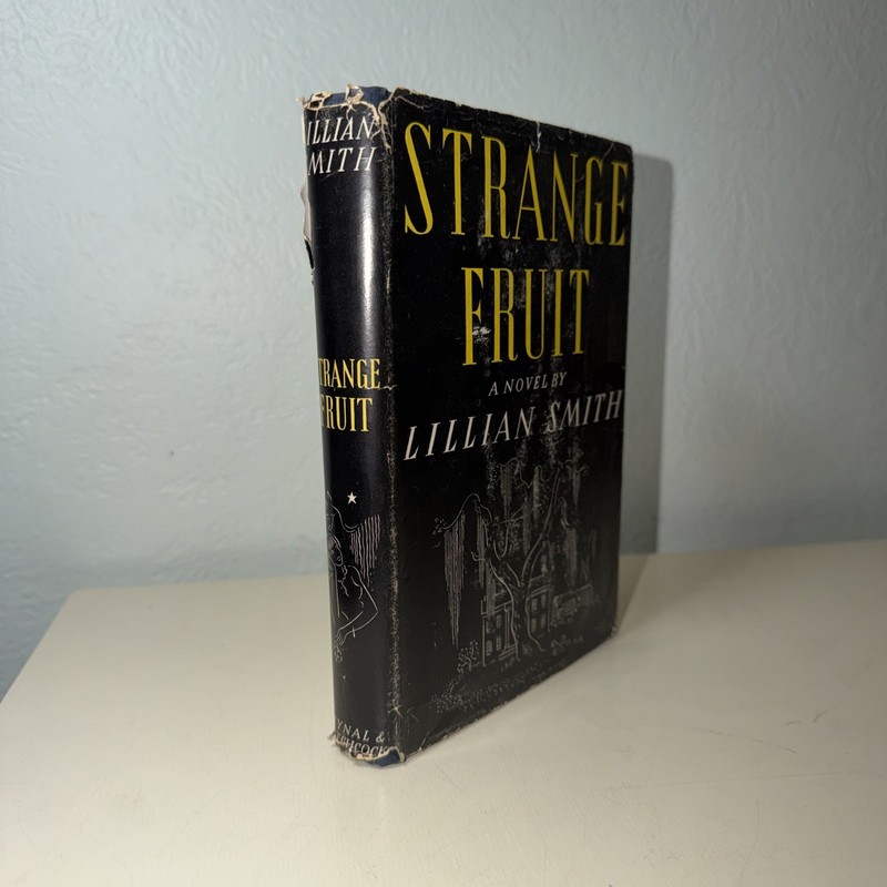 Strange Fruit A Novel By Lillian Smith 8th Printing c1944 Rare Book w Dustjacket
